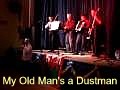 My Old Man's a Dustman as part of a medley for Jac Y Do Welsh folk dance