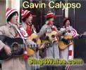Click for "Gavin Calypso" video